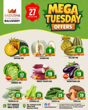 Mega Tuesday offer In Badusha Hypermarket Calicut