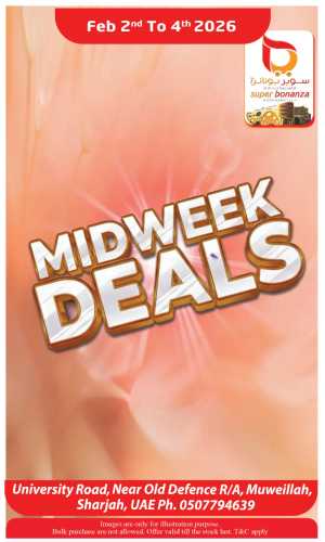 Midweek deals In Super Bonanza Sharjah / Ajman