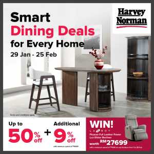 Up to 50% + 9% Off Smart Dining Furniture In Harvey Norman Kuala Lumpur,Labuan,Putrajaya,Johor,Kedah,Kelantan,Malacca,Negeri Sembilan,Pahang,Penang,Perak,Perlis,Sabah,Sarawak,Selangor,Terengganu