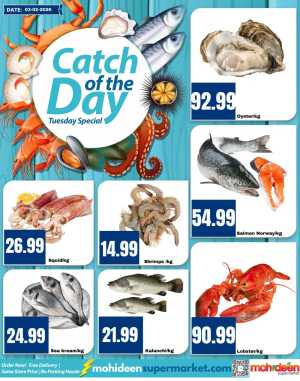 Catch of the day In Mohideen Supermarket Dubai