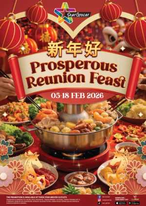 Chinese New Year Grocery & Gift Hamper Offers 2026 In Star Grocer Kuala Lumpur,Labuan,Putrajaya,Johor,Kedah,Kelantan,Malacca,Negeri Sembilan,Pahang,Penang,Perak,Perlis,Sabah,Sarawak,Selangor,Terengganu