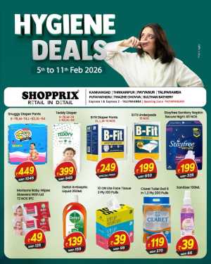 Hygiene Deals In Shopprix Kannur,Kasaragod,Wayanad