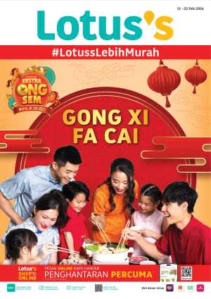 CNY Promotion 2026 | Ekstra Ong Sem Katalog & Member Deals In Lotus's Kuala Lumpur,Labuan,Putrajaya,Johor,Kedah,Kelantan,Malacca,Negeri Sembilan,Pahang,Penang,Perak,Perlis,Sabah,Sarawak,Selangor,Terengganu
