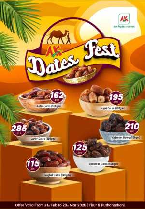 Dates Fest Offers | Up to 50% Off on Premium Dates In AAK Hypermarket Malappuram