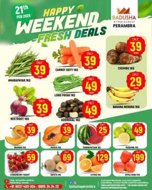 Weekend deals In Badusha Hypermarket Calicut