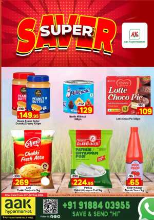 Saver Super Deals In AAK Hypermarket Malappuram