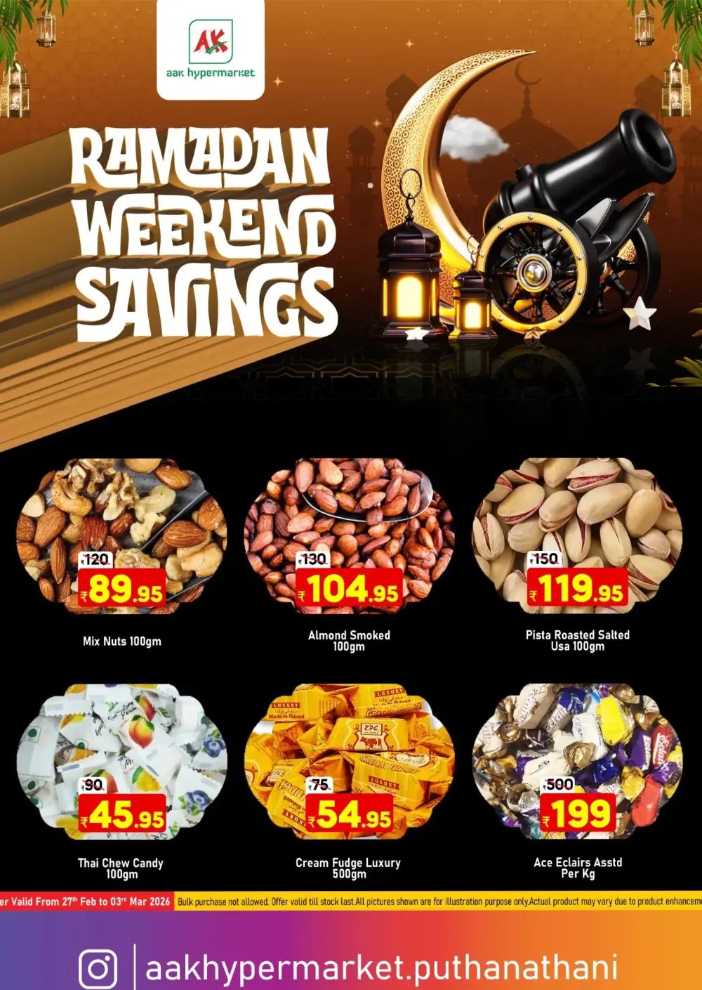 Ramadan Weekend Offers | AAK Hypermarket Puthanathani | Valid Feb 27 - Mar 3