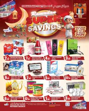 Ramadan Super Savings at Dreamland Center Muteena | Valid until 12 Mar 2026 In Dream Land Center Dubai