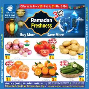 Ramadan Freshness Sale: Sun & Sand Hyper Market Al Dhait North | Offers Valid Until March 1st In  Sun & Sand Ras al Khaimah