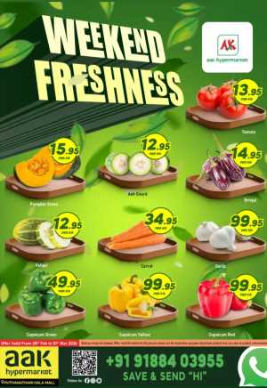 Weekend Fresh Deals In AAK Hypermarket Malappuram