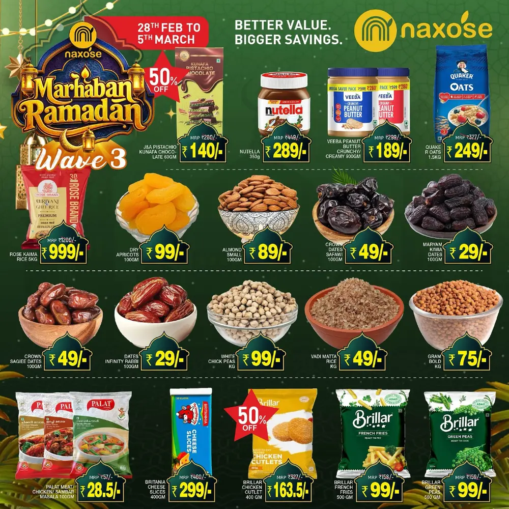 Ramadan Deals: Naxose Ettumanoor & Changanassery | Ends Mar 5