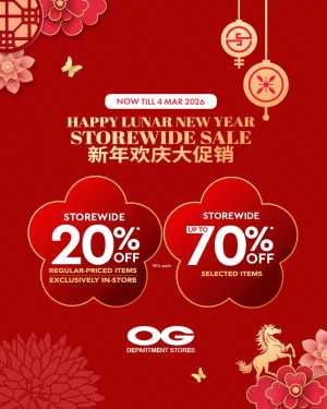 OG Sale: Lunar New Year Deals in Chinatown & Albert In OG Department Stores Singapore