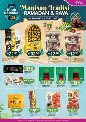 AEON Ramadan Dates Sale Ends 6 April 2026 In Aeon Kuala Lumpur,Labuan,Putrajaya,Johor,Kedah,Kelantan,Malacca,Negeri Sembilan,Pahang,Penang,Perak,Perlis,Sabah,Sarawak,Selangor,Terengganu