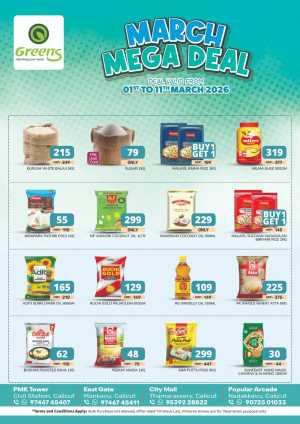 March Mega Deal | Greens Supermarket Calicut | Valid until 11th March In Greens Hypermarket Calicut