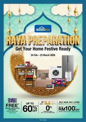 HomePro Malaysia Raya Promotion Ends 23 March 2026 In HomePro Kuala Lumpur,Putrajaya,Johor,Malacca,Penang,Perak,Selangor