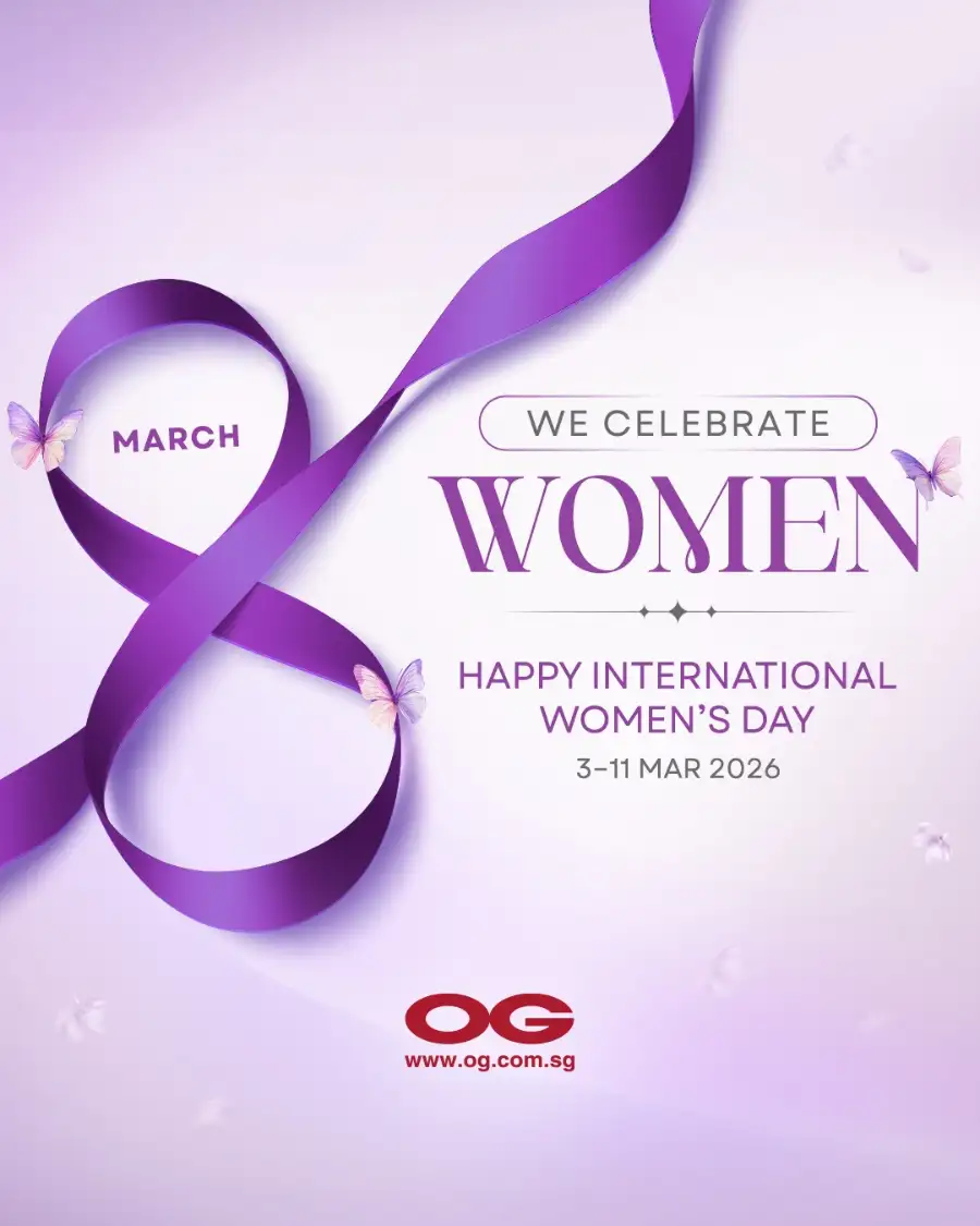 OG Singapore Women's Day Sale | Ends 11 Mar 2026