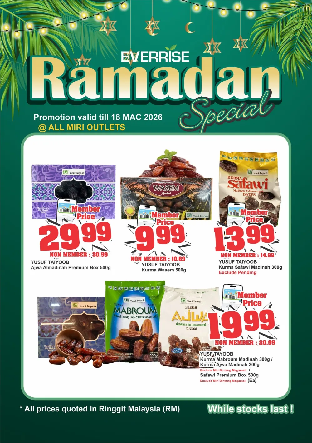 Ramadan Dates Offer | Everrise Miri Outlets | Ends 18 March