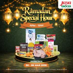 Ramadan Special Hour | Jaya Grocer | Ends 08 Mar 2026 In Jaya Grocer Kuala Lumpur,Johor,Negeri Sembilan,Penang,Perak,Selangor