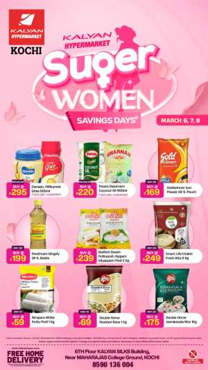 Super Women Savings Days at Kalyan Hypermarket Kochi | Ends 08 March In Kalyan Hypermarket Ernakulam