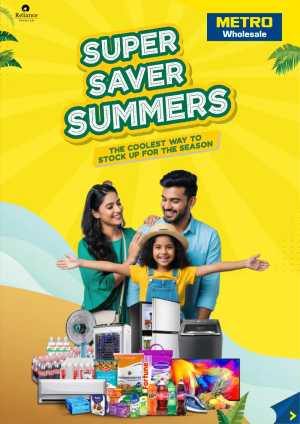 Super Saver Summers | METRO Wholesale Bangalore | Valid till June 30 In METRO Cash & Carry Bangalore