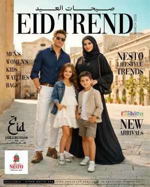 Eid Trend 2026 Fashion Collection | Nesto KSA | Ends March 31 In Nesto Hypermarket Riyadh,Dammam,Hail,Al Hasa,Jubail,Al Khobar,Buraidah,Al-Kharj,Ar Rass,Al Majmaah,Qaseem,Shaqraa