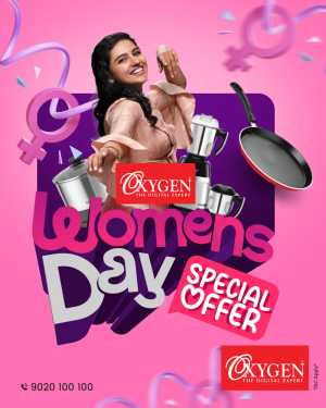 Oxygen Digital Kerala | Women's Day Offer Ends Today In Oxygen Ernakulam,Calicut,Malappuram,Kannur,Trivandrum,Kasaragod,Thrissur,Wayanad,Palakkad,Kollam,Idukki,Alappuzha,Kottayam