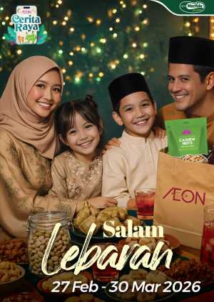 Salam Lebaran Deals | AEON MaxValu Prime | Ends 30 Mar In Aeon Kuala Lumpur,Johor,Selangor