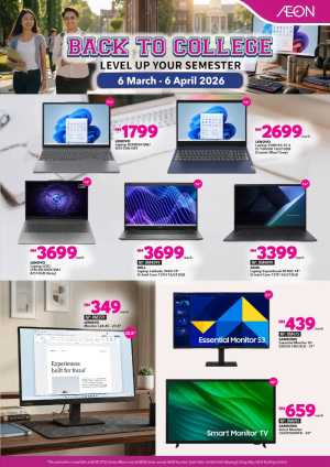 Back to College Laptop Offers | AEON Retail Malaysia | Ends 6 April In Aeon Kuala Lumpur,Labuan,Putrajaya,Johor,Kedah,Kelantan,Malacca,Negeri Sembilan,Pahang,Penang,Perak,Perlis,Sabah,Sarawak,Selangor,Terengganu