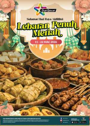Lebaran Penuh Meriah Sale | Star Grocer | Ends 22 Mar 2026 In Star Grocer Kuala Lumpur,Selangor