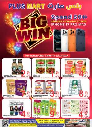 Plus Mart Big Win Offers - Sharjah Al Wahda | Valid Till 22 March In Plus Mart Sharjah / Ajman