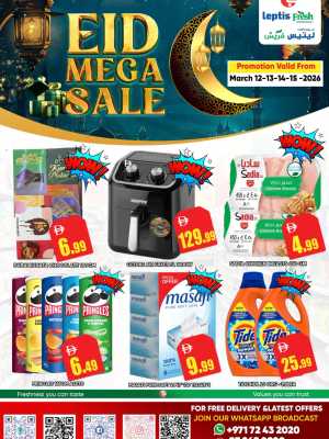 Eid Mega Sale Leptis Fresh Supermarket In Leptis Hypermarket Ras al Khaimah