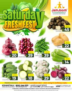 Saturday fresh In JamJoom Hypermarket Malappuram