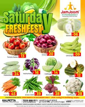 Saturday fresh In JamJoom Hypermarket Wayanad