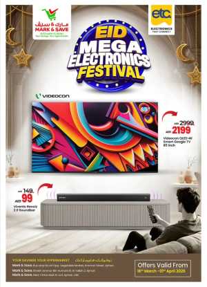 Eid Mega Electronics Festival | Mark & Save Ajman | Ends Apr 01 In Mark & Save Sharjah / Ajman