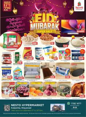 Nesto Kalpetta Eid Super Sale | Ends Sunday In Nesto Hypermarket Wayanad