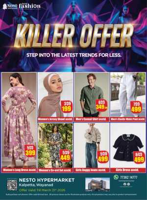 Nesto Kalpetta Fashion Killer Offer | Ends March 31 In Nesto Hypermarket Wayanad