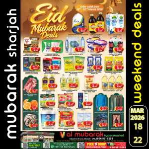 Al Mubarak Hypermarket Sharjah - Eid Mubarak Deals & Weekend Offers Mar 18-22 In Mubarak Hypermarket Sharjah / Ajman