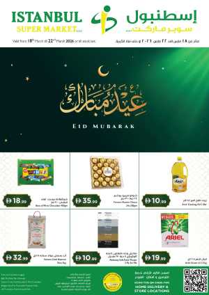Istanbul Supermarket Sharjah - Eid Mubarak Offers & Grocery Deals | 18-22 March 2026 In Istanbul Supermarket Dubai,Abu Dhabi,Sharjah / Ajman,Al Ain,Ras al Khaimah