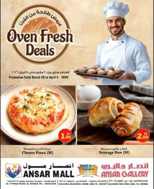 Ansar Gallery Dubai & Sharjah Oven Fresh Deals | Ends April 5 In Ansar Gallery Dubai,Sharjah / Ajman