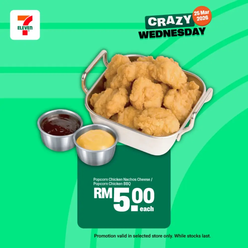 7-Eleven Malaysia Crazy Wednesday Deals | 25 Mar 2026
