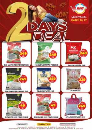 2 Days deal in MR Hypermarket at Muriyanal , Calicut 2 Days deal In MR Hypermarket Calicut