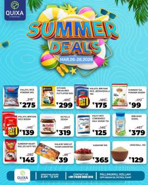 Quixa Hypermart Kollam Summer Deals | Ends Mar 28 In QUIXA Hypermart Kollam