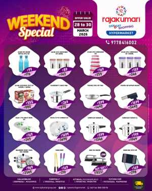 Rajakumari Hypermarket Attingal Weekend Special | Ends 30 March In Rajakumari Hypermarket Trivandrum,Kollam