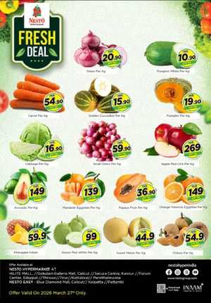 Fresh deals In Nesto Hypermarket Calicut,Malappuram,Kannur,Thrissur,Wayanad,Palakkad