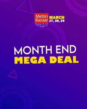 Month end mega deal In Metro Bazaar Kannur