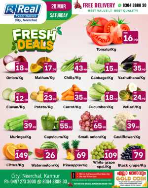 Fresh deals In Real Hyper Market Kannur