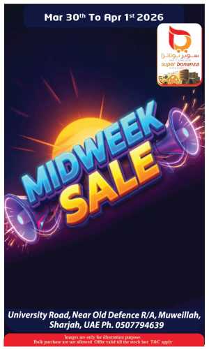 Super Bonanza Sharjah Muweillah: Midweek Sale Mar 30 - Apr 1 In Super Bonanza Sharjah / Ajman