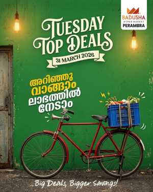 Tuesday top deals In Badusha Hypermarket Calicut