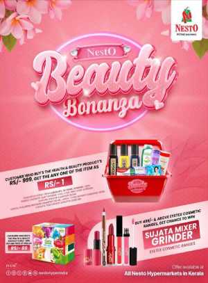 Nesto Kerala Beauty Bonanza | Shop for ₹1 Deals In Nesto Hypermarket Calicut,Malappuram,Kannur,Thrissur,Wayanad,Palakkad