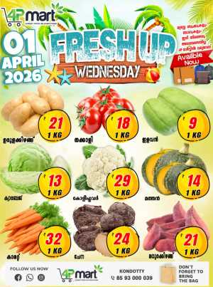 Fresh up Wednesday In 4P Mart Malappuram